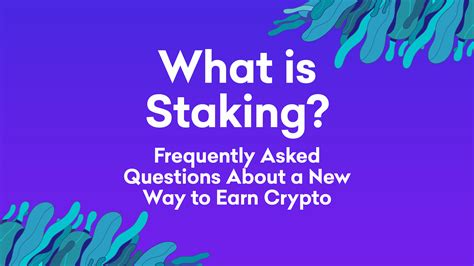 The Basics of Staking